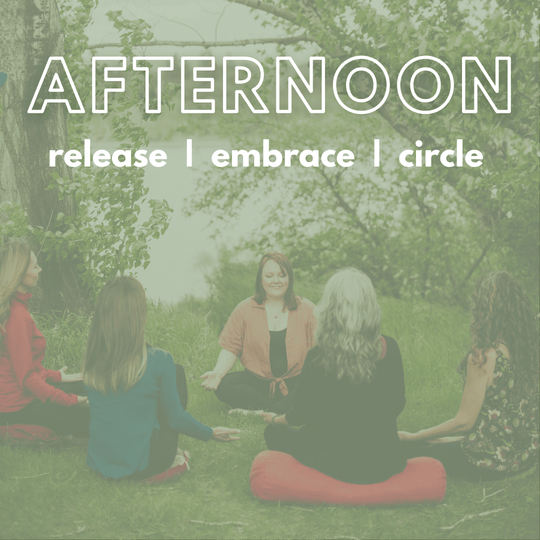 Afternoon — release, embrace, circle